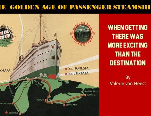 The Golden Age of Passenger Steam Ships – By Valerie van Heest